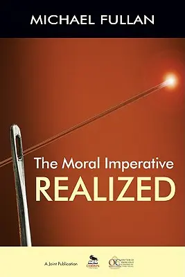 Uskutečněný morální imperativ - The Moral Imperative Realized