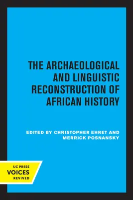 Archeologická a lingvistická rekonstrukce afrických dějin - The Archaeological and Linguistic Reconstruction of African History