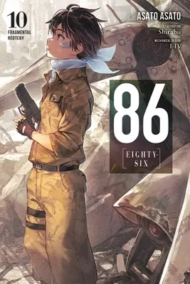 86--Eighty-Six, Vol. 10 (Light Novel): Fragmentární neoteny - 86--Eighty-Six, Vol. 10 (Light Novel): Fragmental Neoteny