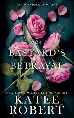 Bastardova zrada - The Bastard's Betrayal
