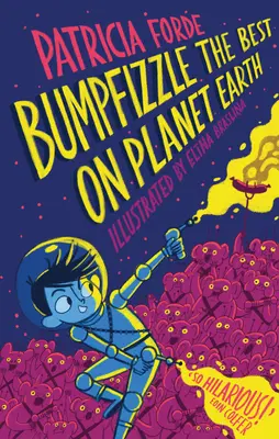 Bumpfizzle nejlepší na planetě Zemi - Bumpfizzle the Best on Planet Earth