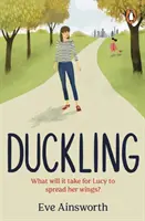 Duckling - Strhující, emotivní a životem naplněný příběh, který budete chtít doporučit svému příteli. - Duckling - A gripping, emotional, life-affirming story you'll want to recommend to a friend