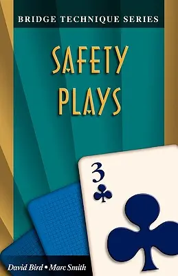 Bridžová technika 3: Bezpečnostní hry - Bridge Technique 3: Safety Plays