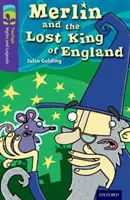 Oxford Reading Tree TreeTops Mýty a legendy: Level 11: Merlin And The Lost King Of England (Merlin a ztracený anglický král) - Oxford Reading Tree TreeTops Myths and Legends: Level 11: Merlin And The Lost King Of England