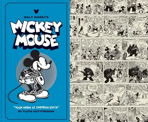 Walt Disney's Mickey Mouse High Noon at Inferno Gulch (Poledne v pekelné rokli): Svazek 3 - Walt Disney's Mickey Mouse High Noon at Inferno Gulch: Volume 3