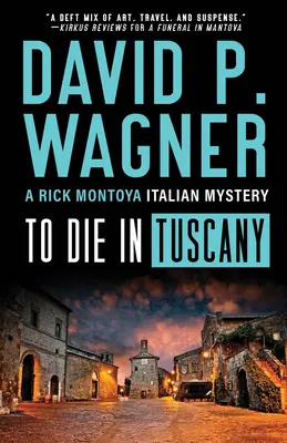 Zemřít v Toskánsku - To Die in Tuscany