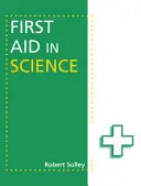 První pomoc ve vědě - First Aid in Science