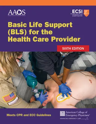 Základní podpora života (Bls) pro poskytovatele zdravotní péče - Basic Life Support (Bls) for the Health Care Provider