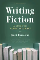 Psaní beletrie, desáté vydání: A Guide to Narrative Craft - Writing Fiction, Tenth Edition: A Guide to Narrative Craft