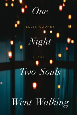 Jedné noci šly dvě duše na procházku - One Night Two Souls Went Walking