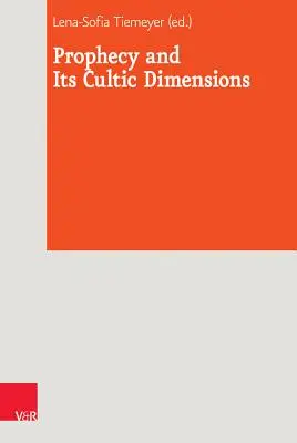 Proroctví a jeho kultovní dimenze - Prophecy and Its Cultic Dimensions