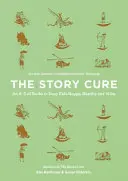 Lék na příběhy: A-Z knih, díky nimž budou děti šťastné, zdravé a moudré - The Story Cure: An A-Z of Books to Keep Kids Happy, Healthy and Wise
