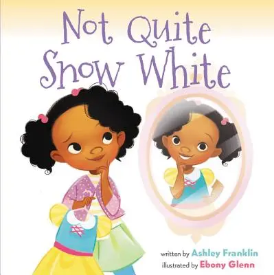 Ne tak docela Sněhurka - Not Quite Snow White