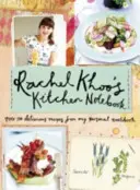 Kuchyňský zápisník Rachel Khoo - Rachel Khoo's Kitchen Notebook