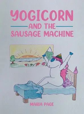 Yogicorn a stroj na klobásy - Yogicorn and the Sausage Machine