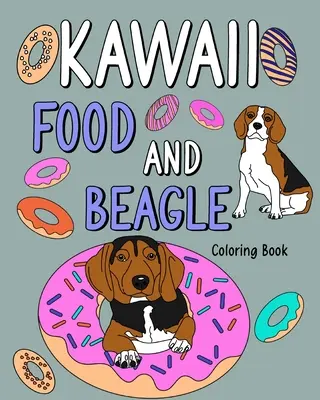 Omalovánky Kawaii Food a Beagle - Kawaii Food and Beagle Coloring Book