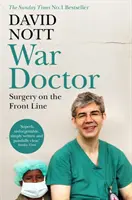 Válečný lékař - Chirurgie na frontě - War Doctor - Surgery on the Front Line