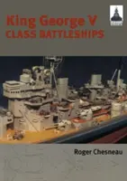 Bitevní lodě třídy King George V - King George V Class Battleships