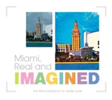 Miami, skutečné a imaginární - Miami, Real and Imagined