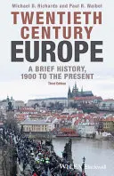 Evropa dvacátého století: Stručné dějiny, od roku 1900 do současnosti - Twentieth-Century Europe: A Brief History, 1900 to the Present