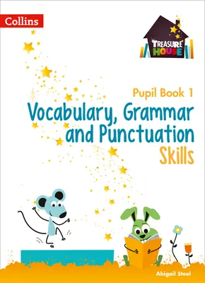 Slovní zásoba, gramatika a interpunkční dovednosti Žákovská knížka 1 - Vocabulary, Grammar and Punctuation Skills Pupil Book 1