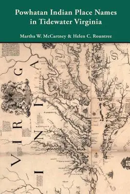 Indiánské názvy Powhatanů v Tidewater Virginia - Powhatan Indian Place Names in Tidewater Virginia