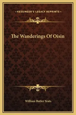 Putování Oisina - The Wanderings Of Oisin