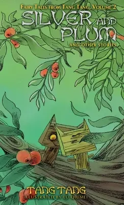 Stříbro a švestka a jiné příběhy - Silver and Plum and Other Stories