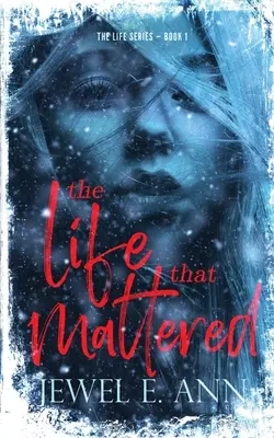 Život, na kterém záleželo - The Life That Mattered