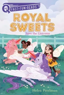 Zachraňte jednorožce: Královské sladkosti 6 - Save the Unicorns: Royal Sweets 6