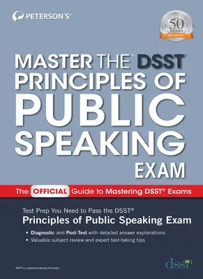 Master the Dsst Principles of Public Speaking Exam (Zvládnout zkoušku Dsst ze základů veřejného projevu) - Master the Dsst Principles of Public Speaking Exam