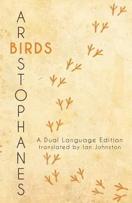 Aristofanovi Ptáci: Dvojjazyčné vydání - Aristophanes' Birds: A Dual Language Edition