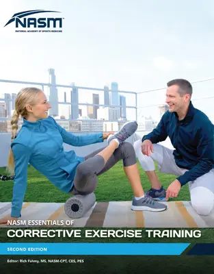 Základy tréninku nápravných cvičení (Essentials of Corrective Exercise Training) - Essentials of Corrective Exercise Training