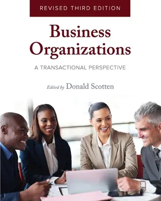 Obchodní organizace: Transakční perspektiva - Business Organizations: A Transactional Perspective