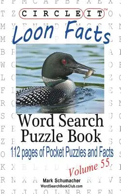 Zakroužkujte to, Fakta o Loonovi, Hledání slov, Puzzle Book - Circle It, Loon Facts, Word Search, Puzzle Book