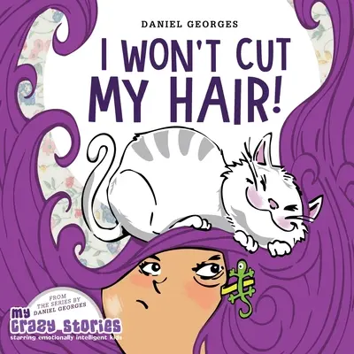 Nebudu si stříhat vlasy! - I Won't Cut My Hair!