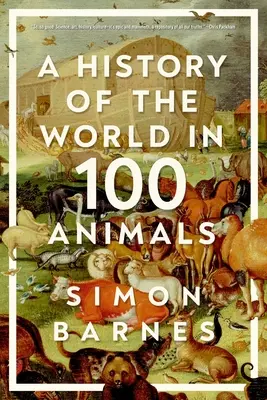 Dějiny světa ve 100 zvířatech - A History of the World in 100 Animals