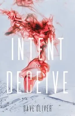 Záměr oklamat - Intent to Deceive