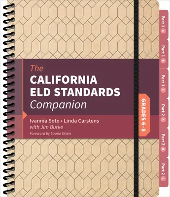 Kalifornské standardy Eld Companion, třídy 6-8 - The California Eld Standards Companion, Grades 6-8