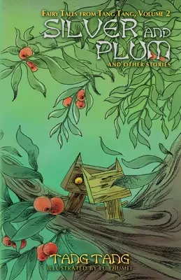Stříbro a švestka a jiné příběhy - Silver and Plum and Other Stories