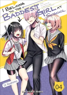 I Belong to the Baddest Girl at School Svazek 04 - I Belong to the Baddest Girl at School Volume 04