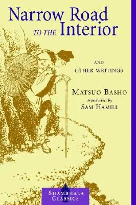 Úzká cesta do nitra: A jiné spisy - Narrow Road to the Interior: And Other Writings