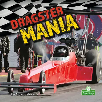 Dragster mánie - Dragster Mania