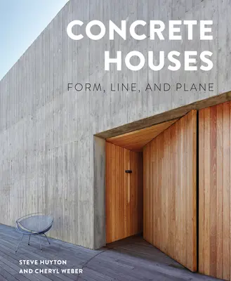 Betonové domy: Tvar, linie a rovina - Concrete Houses: Form, Line, and Plane