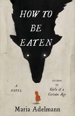 Jak se nechat sníst - How to Be Eaten