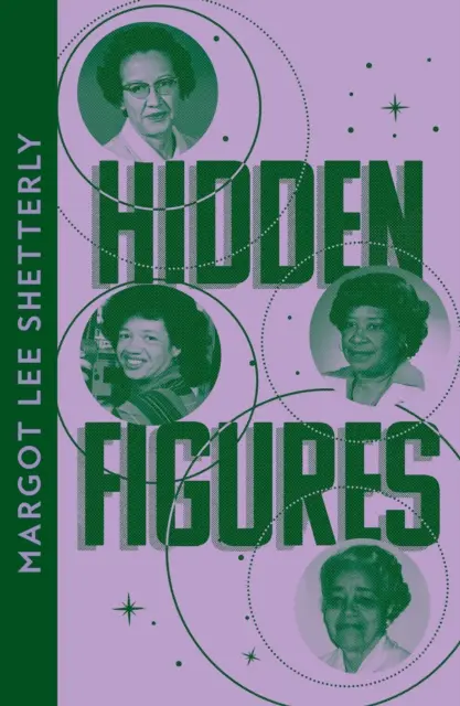 Skrytá čísla - Nevyřčený příběh Afroameričanek, které pomohly vyhrát vesmírný závod - Hidden Figures - The Untold Story of the African American Women Who Helped Win the Space Race