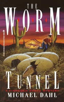 Červí tunel: Finnegan Zwake #2 - The Worm Tunnel: Finnegan Zwake #2