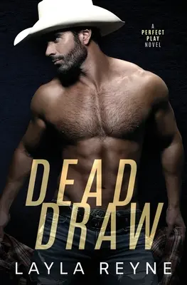 Mrtvý tah: Perfektní hra - Dead Draw: A Perfect Play Novel
