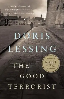 Dobrý terorista: Thriller - The Good Terrorist: A Thriller