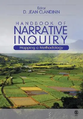 Příručka narativního šetření: Mapování metodologie - Handbook of Narrative Inquiry: Mapping a Methodology
